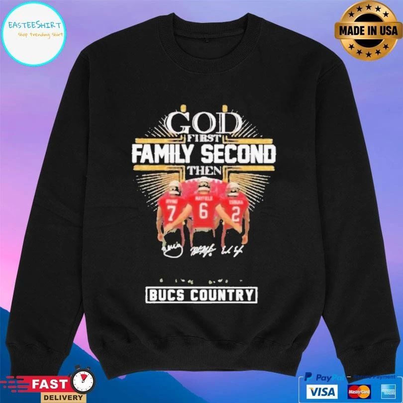 God First Family Second Then Tampa Bay Buccaneers Country Player T-shirts