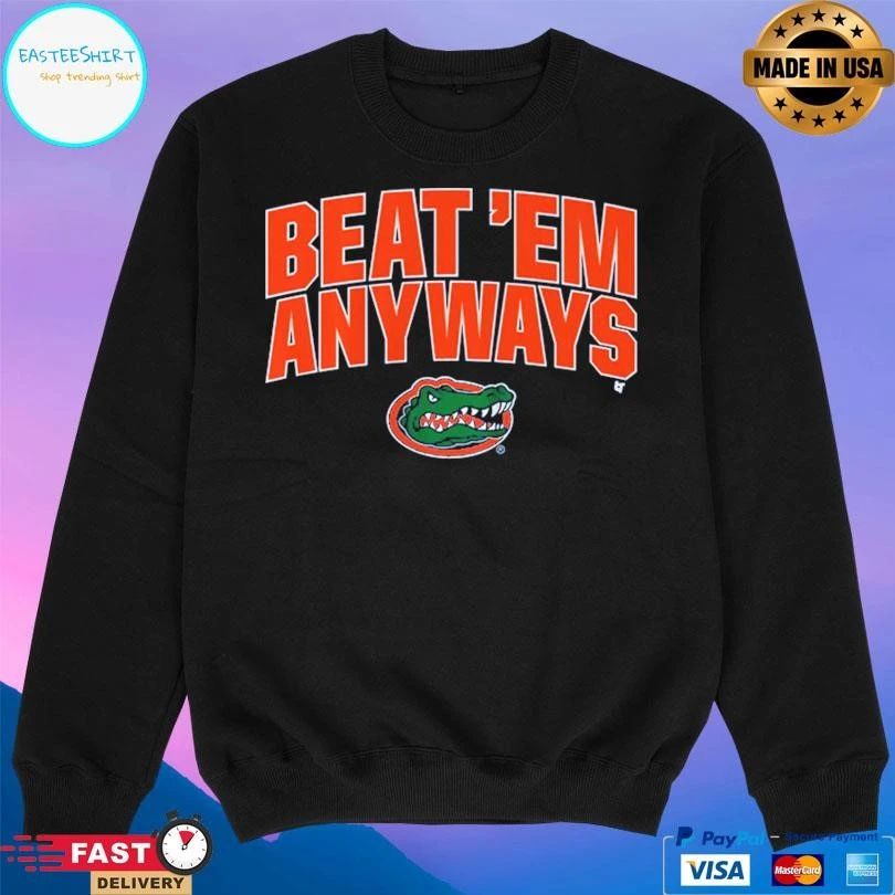 Florida Basketball Beat ‘Em Anyways T-shirts