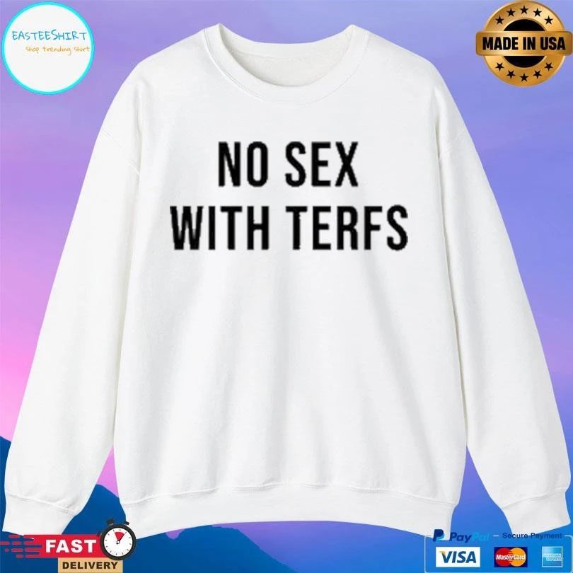 Judith Sevinc Basad No Sex With Terfs T-shirts