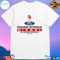 Power Stroke Diesel Dearborn Michigan Since 1994 T-shirts