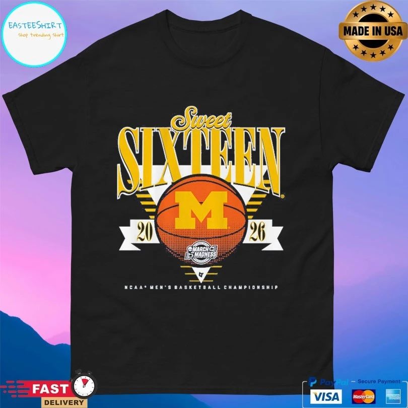 Michigan Wolverines Sweet Sixteen 2026 Ncaa Men’s Basketball Championship March Madness T-shirt
