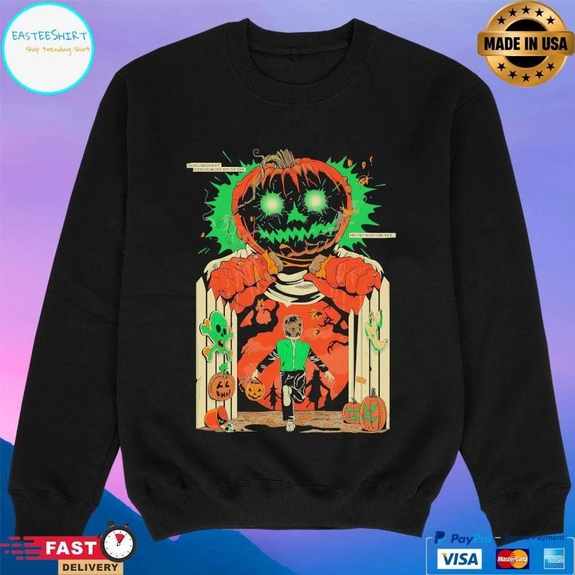 On Halloween Night Every Kid Walked Into The Dark And They Never Came Back Halloween 2025 T-shirts
