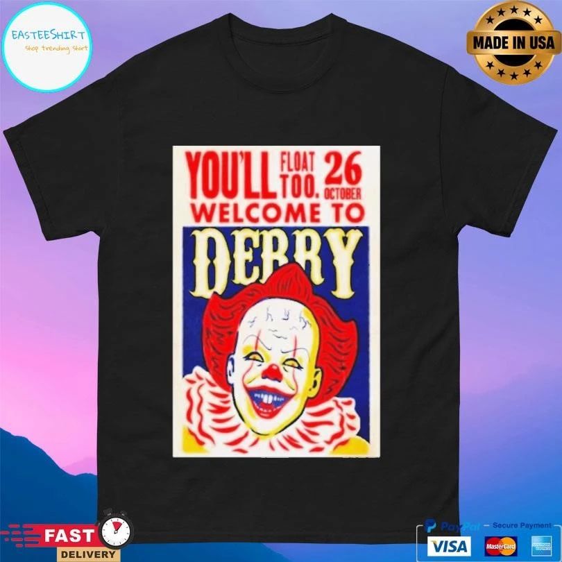 You’ll Float Too Welcome To Derry October 26 2025 T-shirts