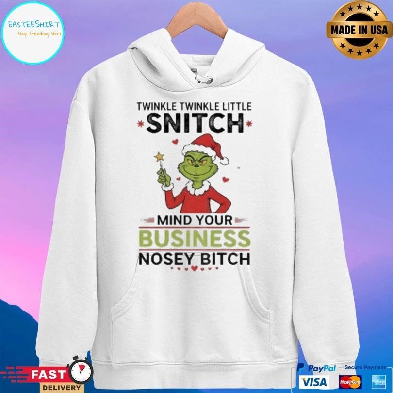 Grinch Santa Twinkle Twinkle Little Snitch Mind Your Business Nosey Bitch Christmas 2025 T-shirts