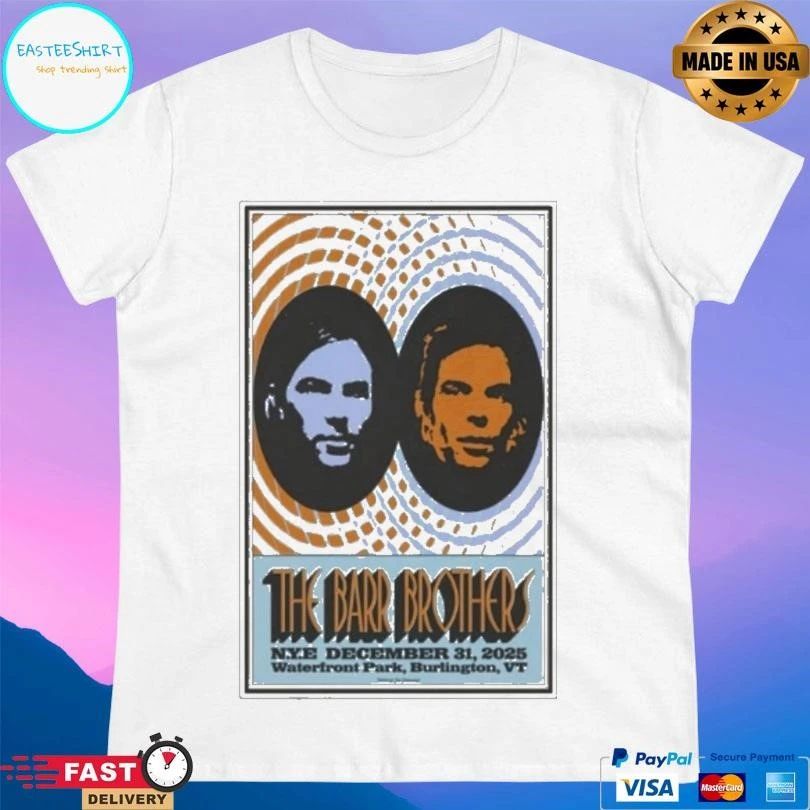 The Barr Brothers At Waterfront Park In Burlington Vt On Dec 31 2025 T-shirts