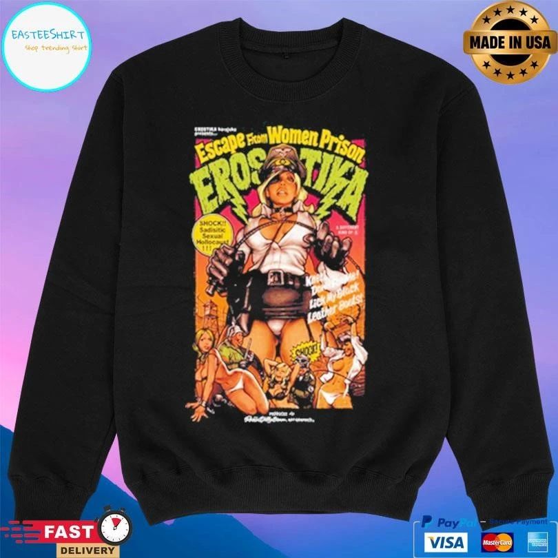 Escape From Women Prison Erostika T-shirts