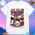 Just Follow The Noise Barstool Sports College Station Home Run Club 2026 T-shirt