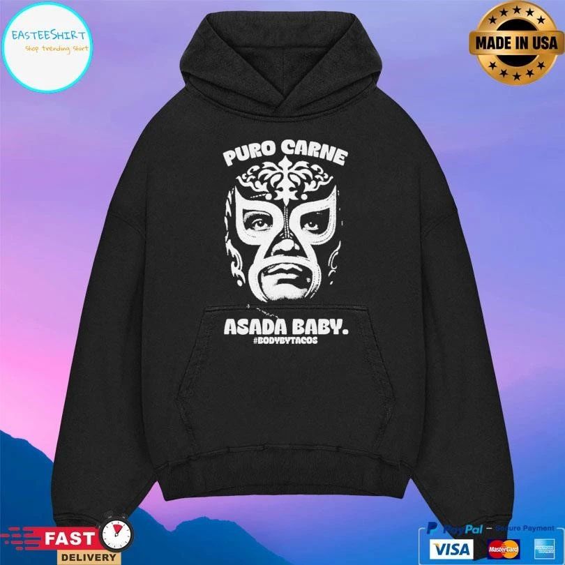 Puro Carne Asada Baby Body By Tacos T-shirts