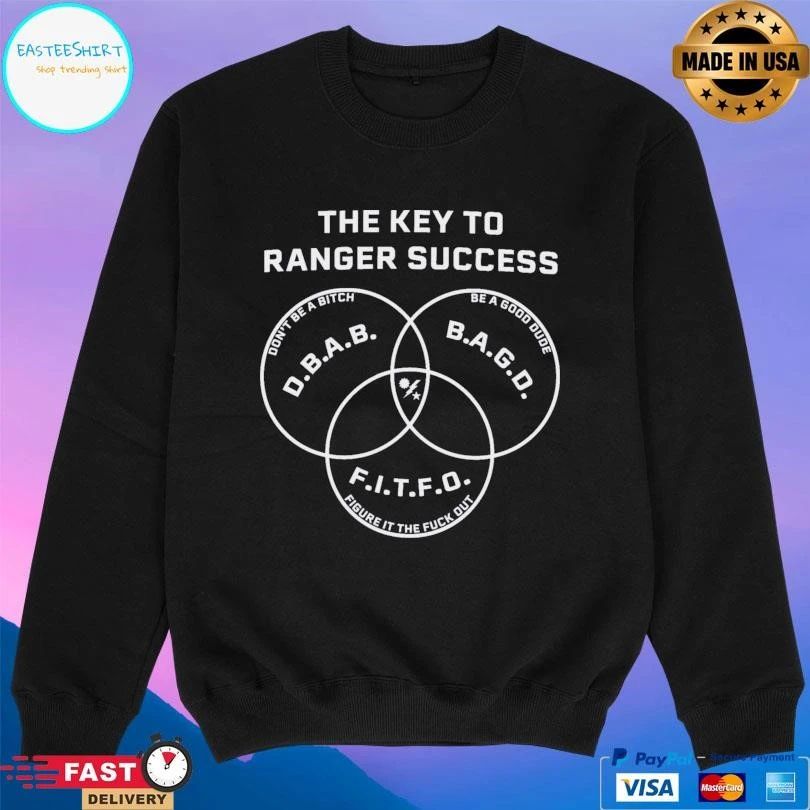 The Key To Ranger Success Dbab Bagd Fitfo T-shirts
