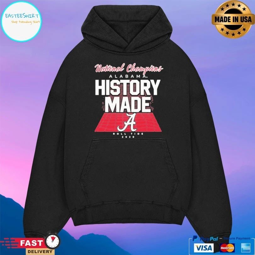 National Championship Alabama History Made Roll Tide 2020 T-shirt