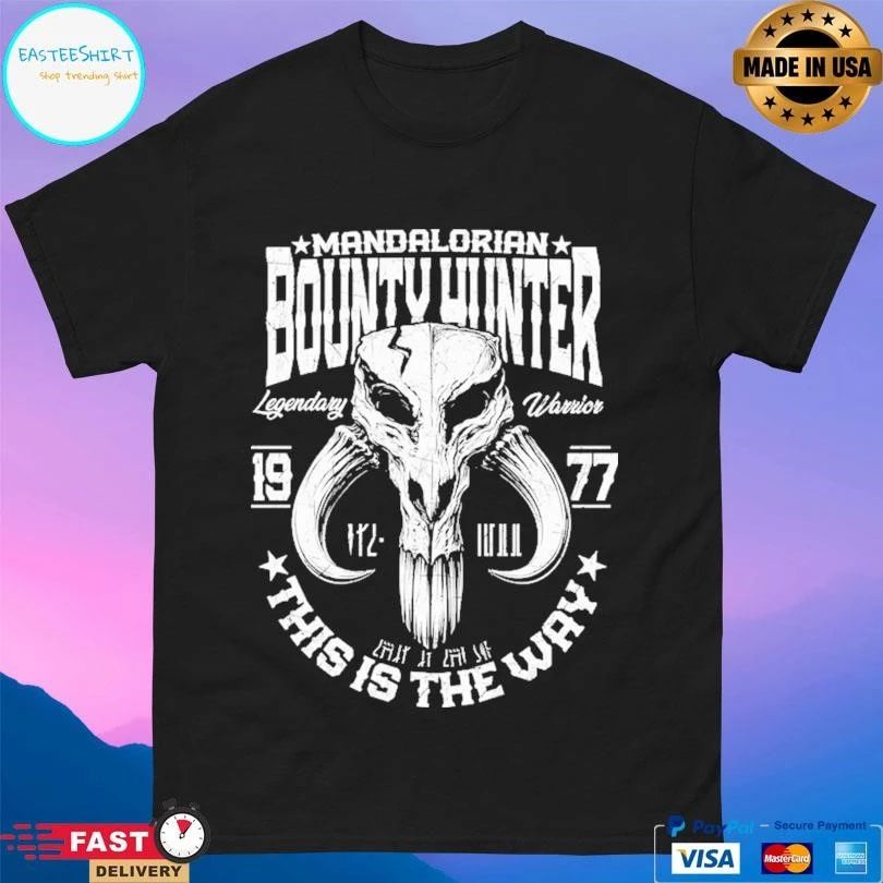 Mandalorian Bounty Hunter Legendary Warrior This Is The Way 1977 T-shirts