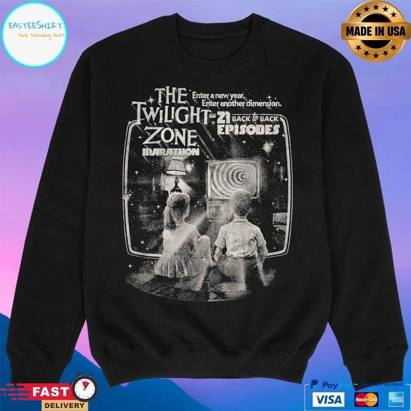 The Twilight Zone Marathon Enter A New Year Enter Another Dimension 21 Back To Back Episodes T-shirts