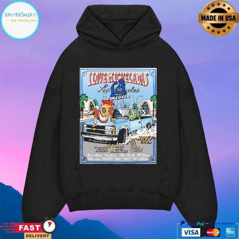 I Love Micheladas Los Angeles Takeover November 7th 2025 T-shirts