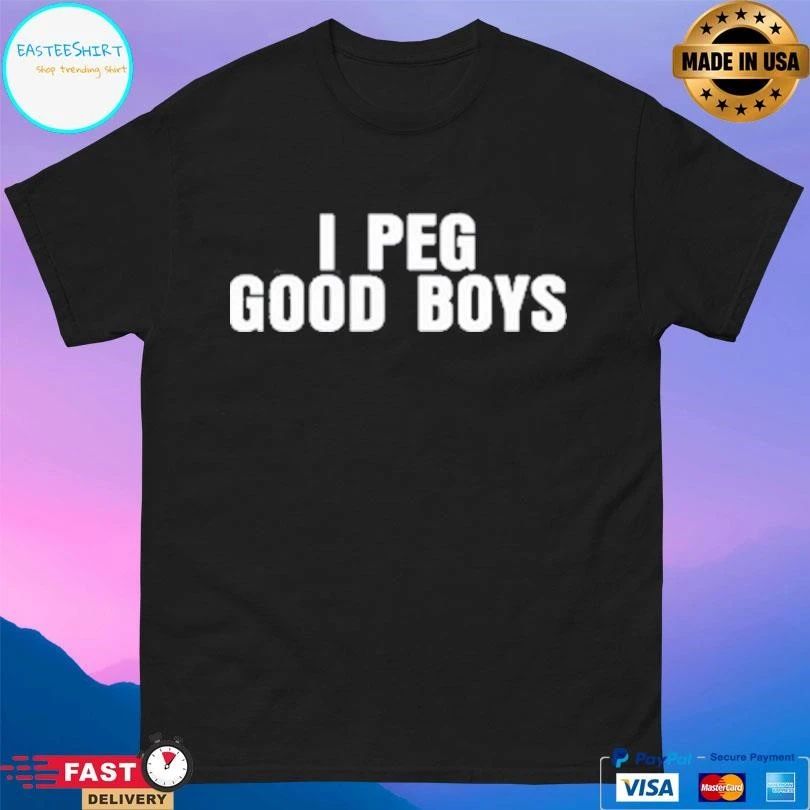 I Peg Good Boys 2026 T-shirts