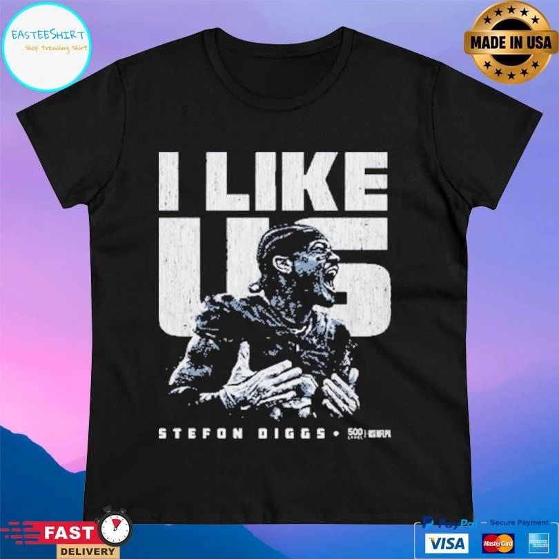 I Like Us Stefon Diggs New England 2026 T-shirts