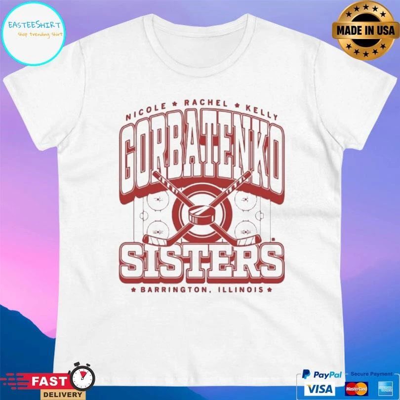 Gorbatenko Sisters Nicole Rachel And Kelly From Barrington Illinois T-shirts