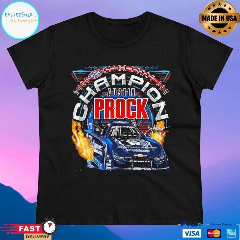 Austin Prock 2025 Funny Car Nhra Nitro Funny Car Champion T-shirts