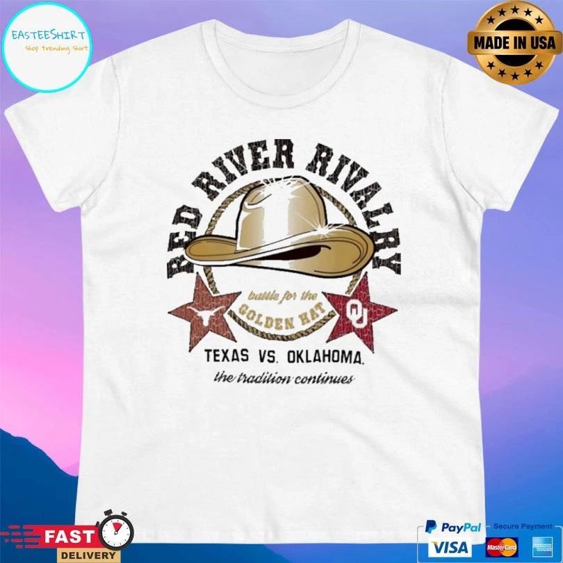Red River Rivalry Battle For The Golden Hat Texas Longhorns Vs Vs Oklahoma The Tradition Continues T-shirts