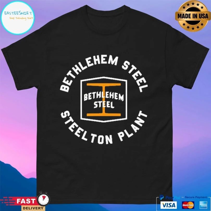 Bethlehem Steel Steelton Plant Logo T-shirts