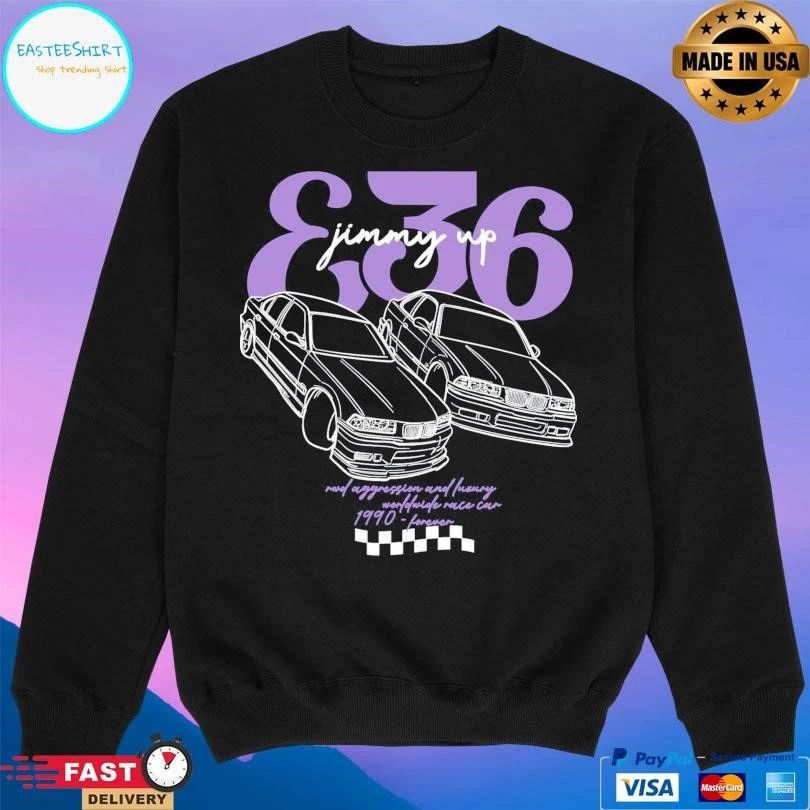 E36 Jimmy Up Rwd Aggression And Luxury Worldwide Race Can 1990 Forever T-shirts