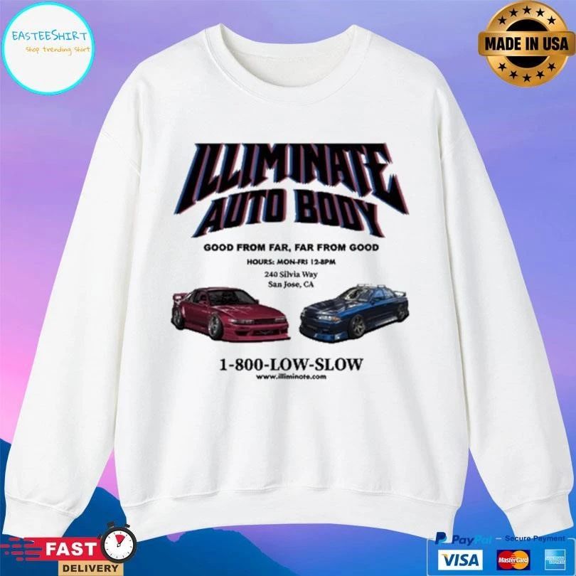 Illiminate Auto Body Good From Far, Far From Good 1-800-Low-Slow T-shirts
