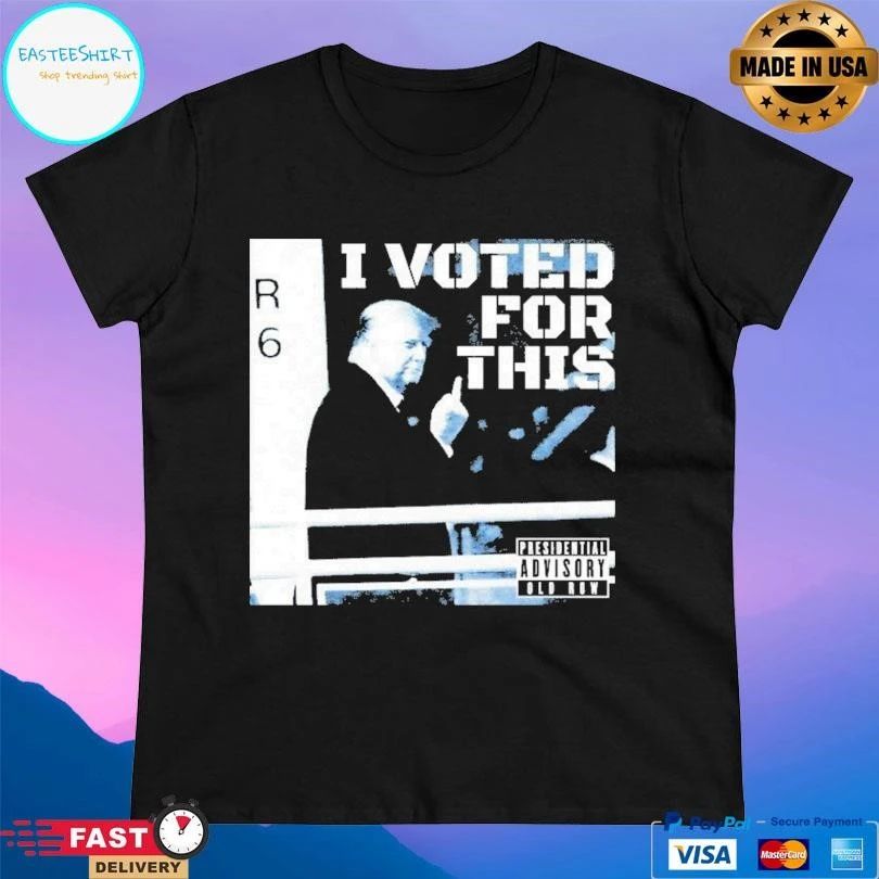 Donald Trump I Voted For This Fuck Hand T-shirts