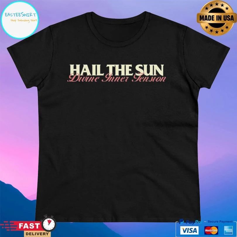 Hail The Sun Divine Inner Tension T-shirts