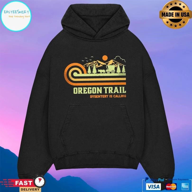 Oregon Trail Dysentery Is Calling T-shirts