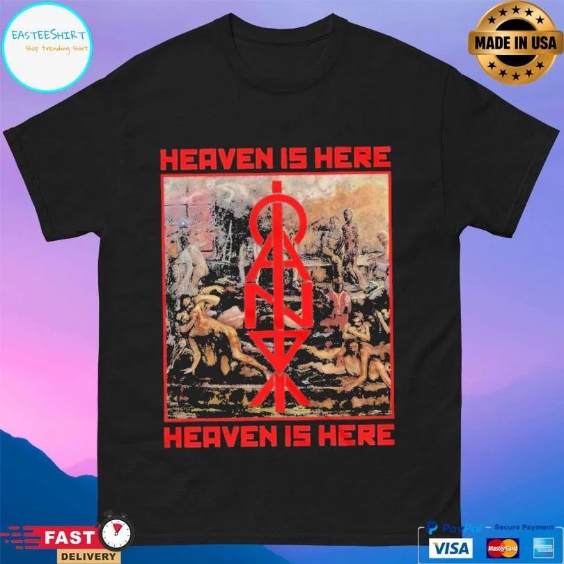 Candy Heaven Is Here T-shirts