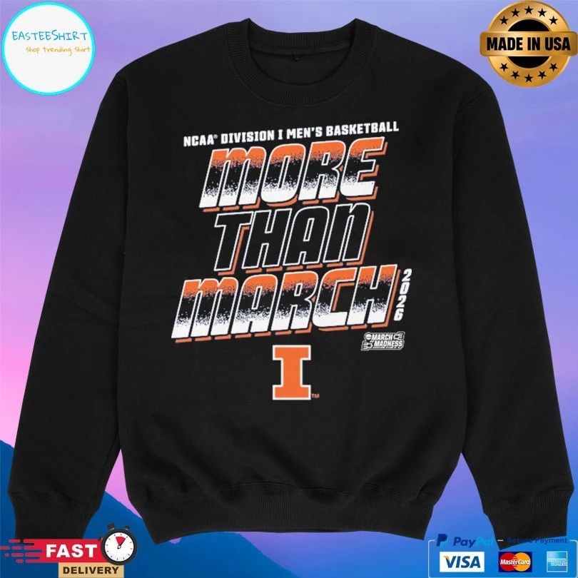 Illinois Fighting Illini 2026 NCAA Division I Men’s Basketball More Than March T-shirts