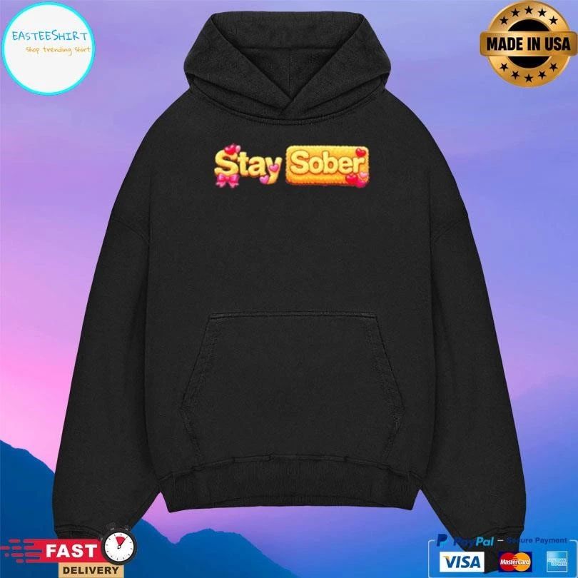 Cozy Stay Sober T-shirts