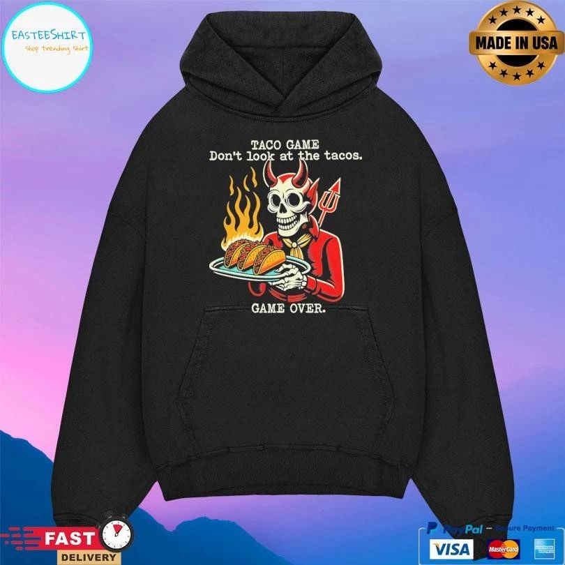 Devil Taco Game Don’t Look At The Tacos Game Over T-shirts