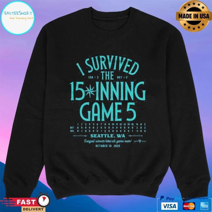 I Survived The 15-inning Game 5 Seattle Wa Longest Winner Take All Game Ever October 10 2025 T-shirts