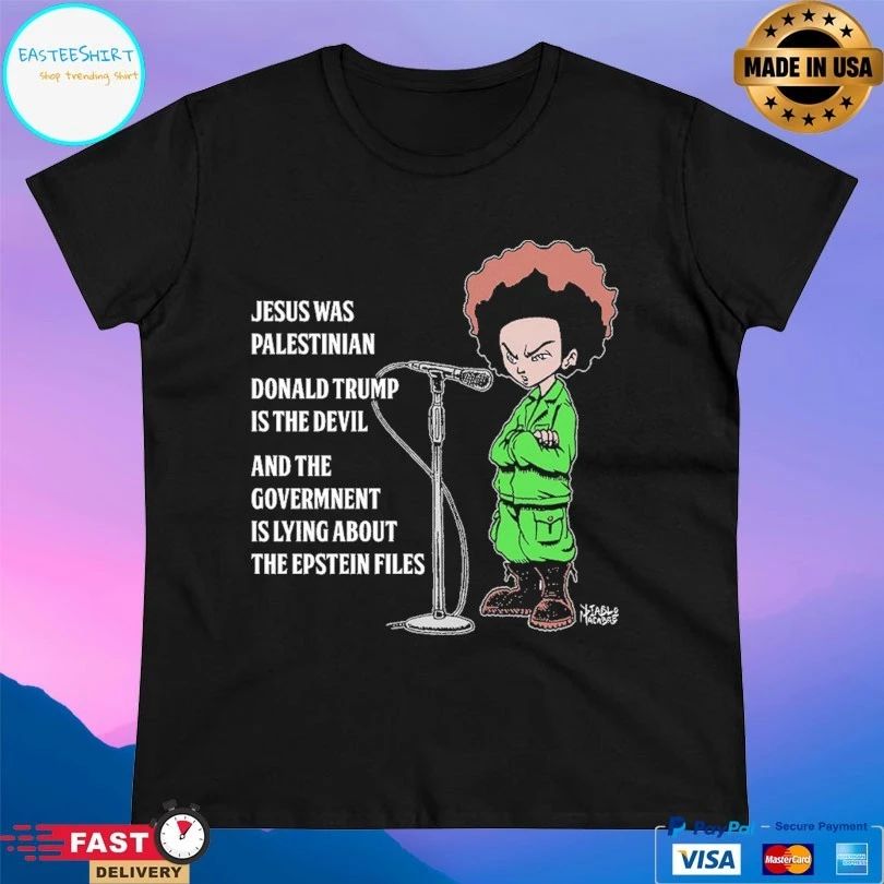 Jesus Was Palestinian Donald Trump Is The Devil And The Govermnent Is Lying About The Epstein Files T-shirts
