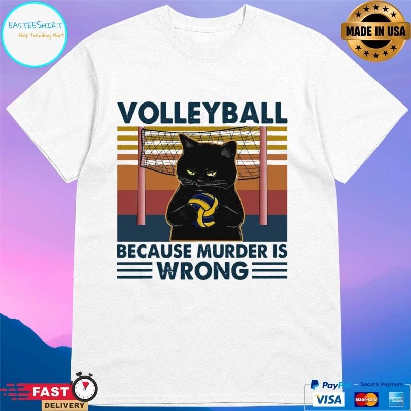 Cat Volleyball Because Murder Is Wrong Vintage T-shirt