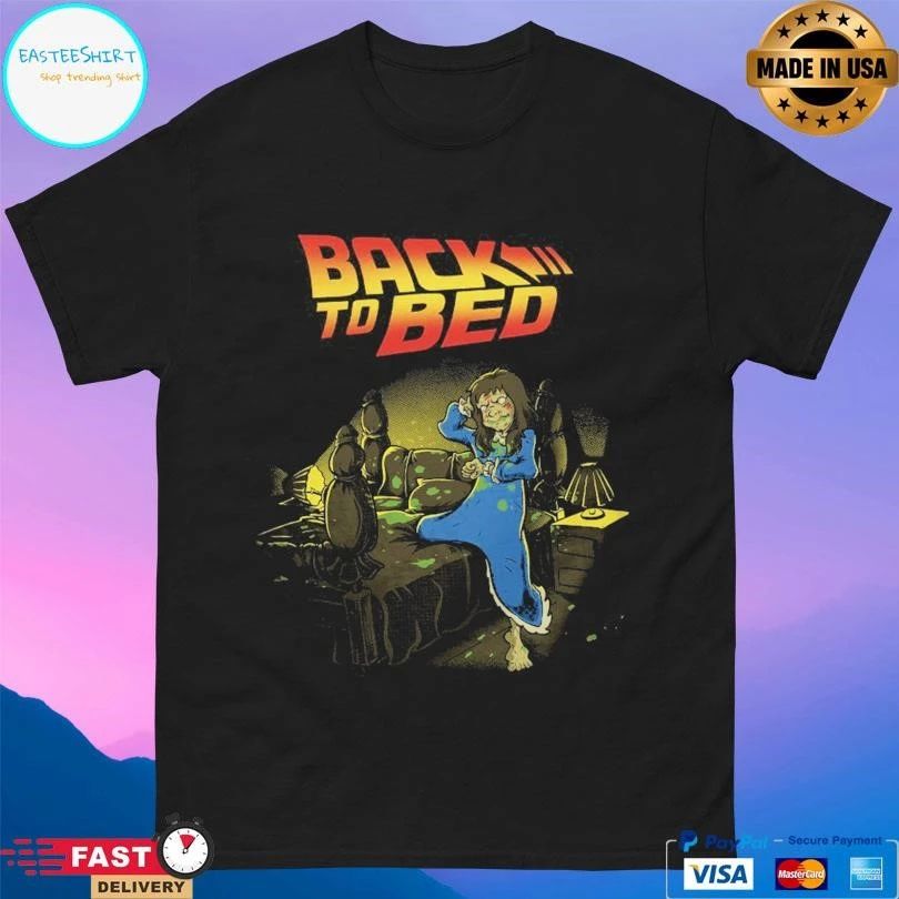 Back To Bed T-shirts