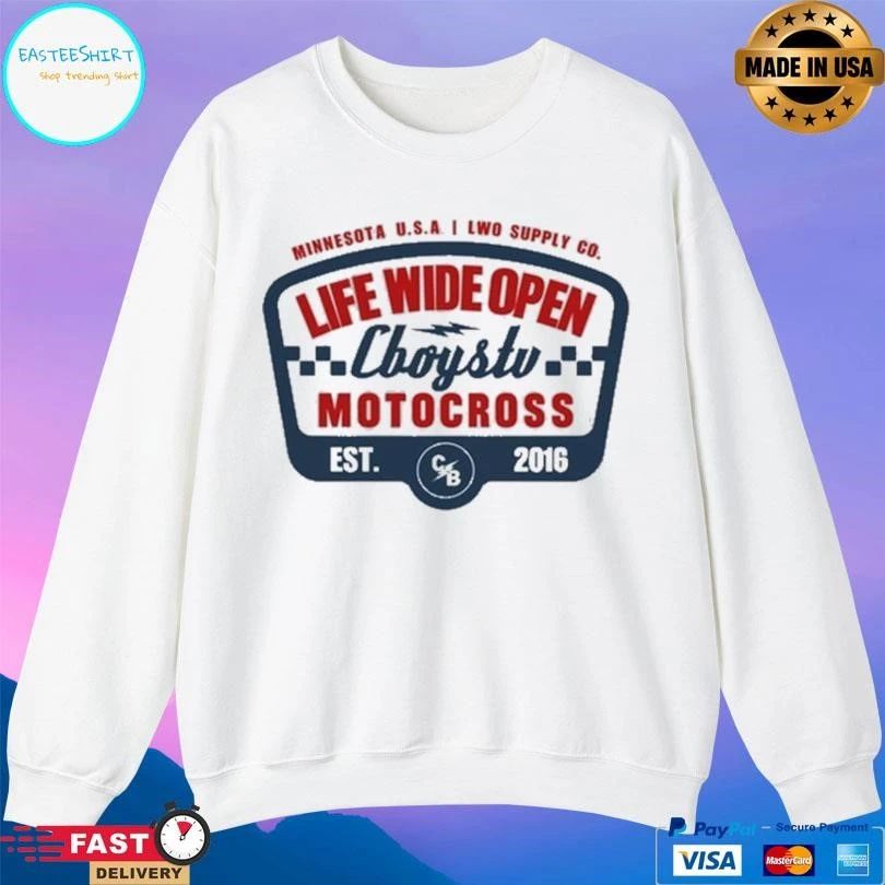 Life Wide Open Cboys Tv Motocross Est 2016 Minnesota Usa Lwo Supply Co T-shirts