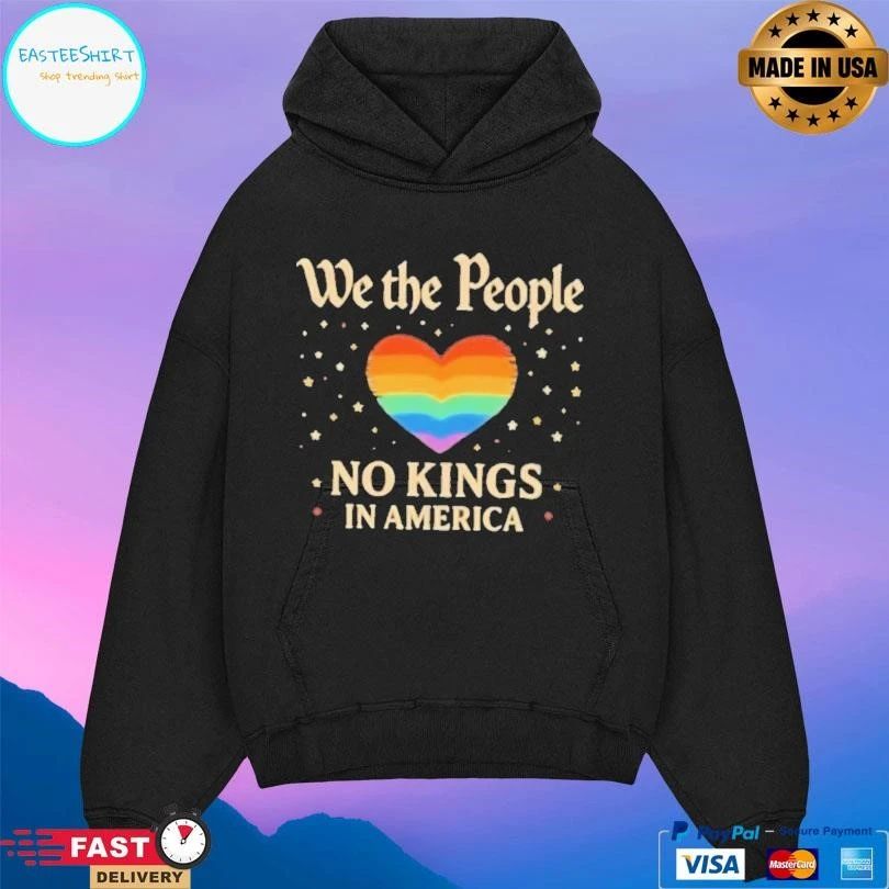 Heart We The People No Kings In America T-shirts