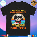 Never Underestimate An Old Woman With A Shih Tzu Vintage T-shirt