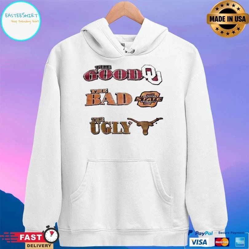 The Good Oklahoma The Bad Oklahoma State The Ugly Texas Longhorns T-shirts