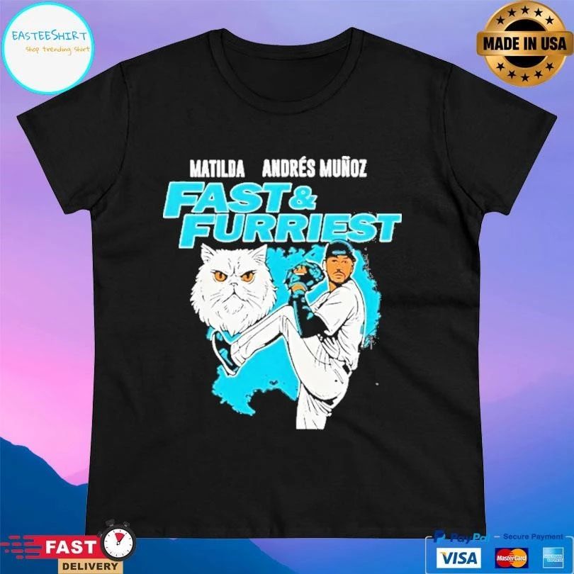 Matilda Andres Munoz Fast And Furriest Mariners T-shirts