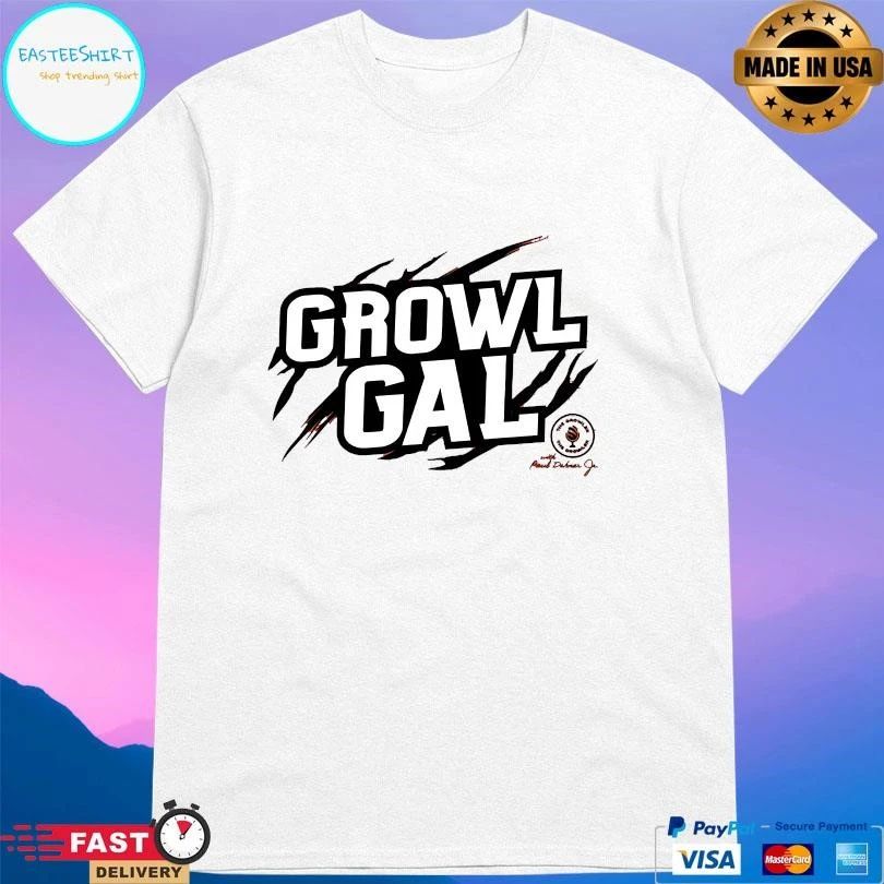 Growl Gal The Growler Podcast With Paul Dehner T-shirts