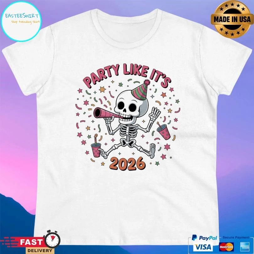 Party Like It’s 2026 Skeleton T-shirts