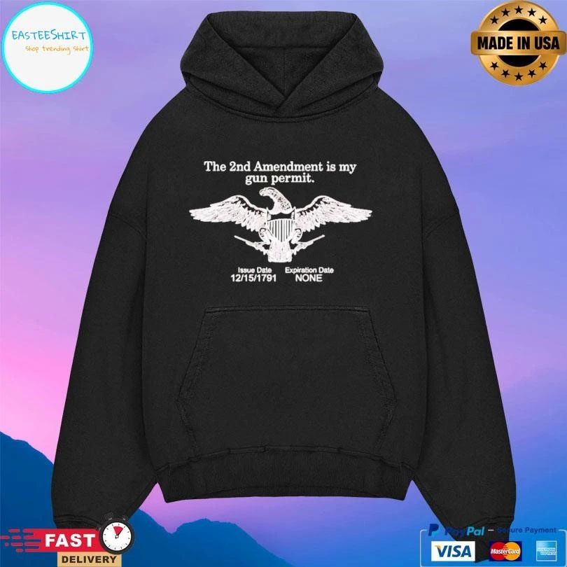 The 2nd Amendment Is My Gun Permit Issue Date 12 15 1791 Expiration Date None T-shirts