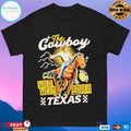The Cowboy Wild West Rodeo Texas T-shirts