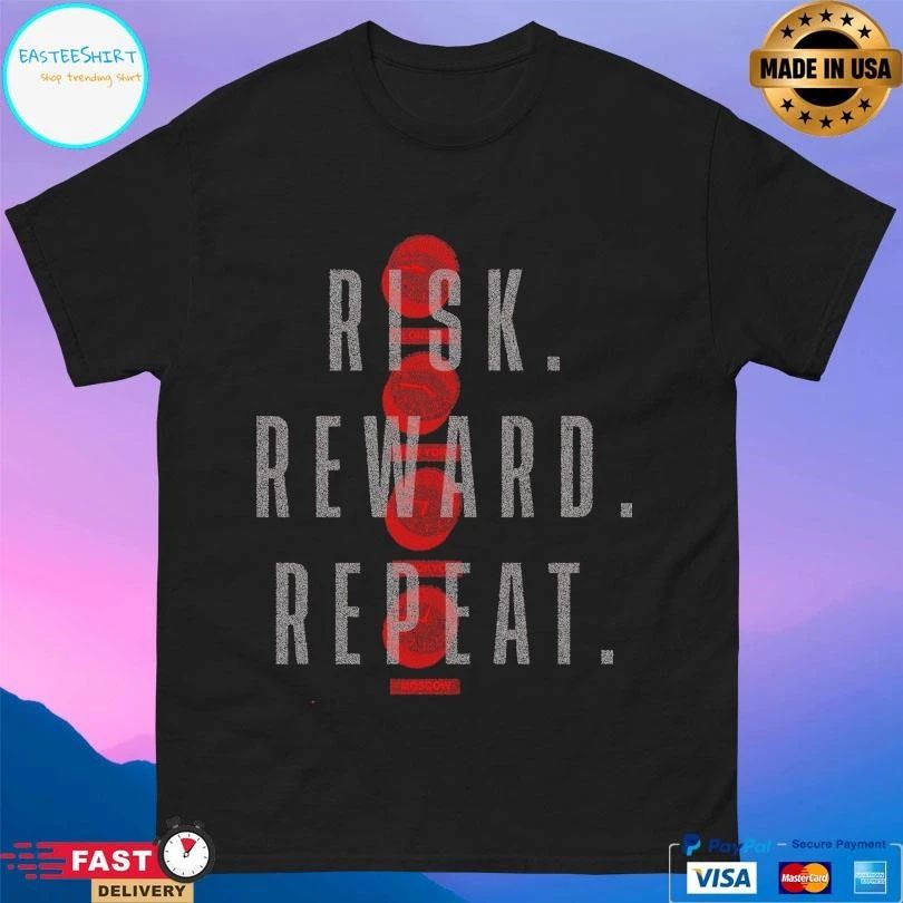 Risk Reward Repeat Moscow T-shirts