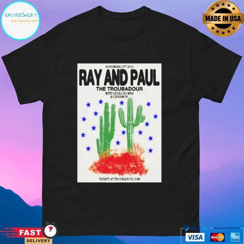Ray And Paul November 29 2025 The Troubadour West Hollywood T-shirts