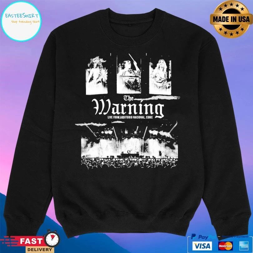 The Warning Live From Auditorio Nacional Cdmx Tour T-shirts