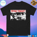 Carry On Screaming Frying Tonight T-shirts
