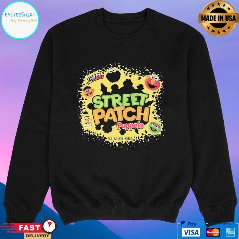 Street Patch Puppets Fluffy Then Sweet Soft And Furry Friends T-shirts
